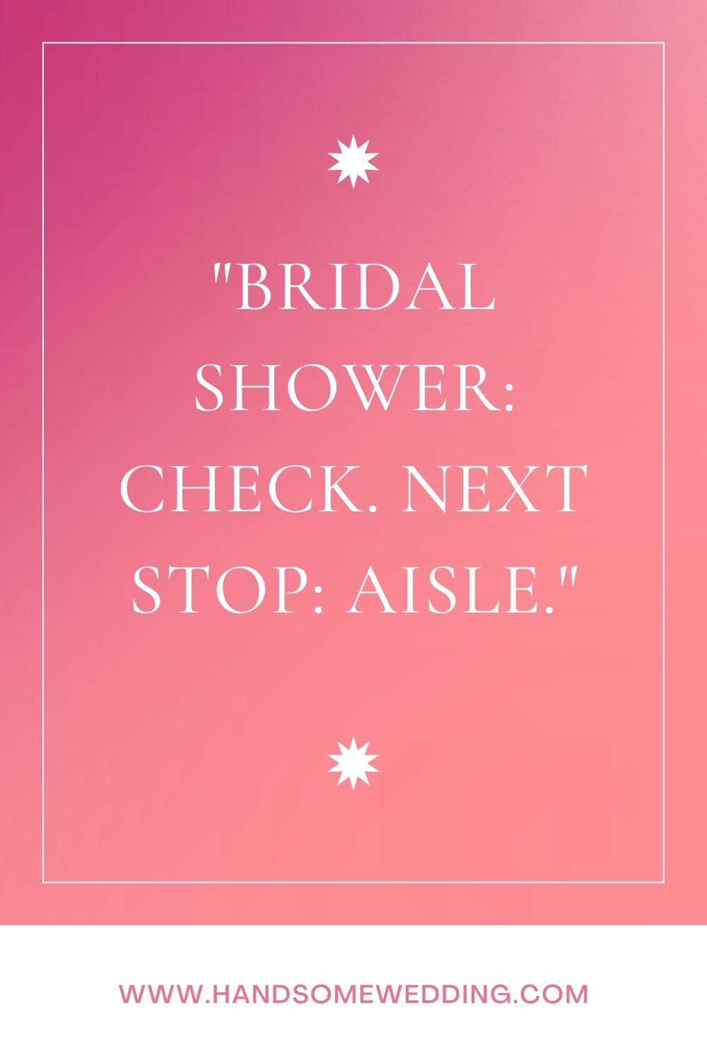 88 Fabulous Bridal Shower Captions For Instagram Handsomewedding